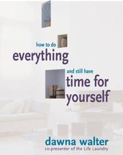 Cover of: How to Do Everything and Still Have Time for Yourself