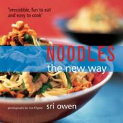 Cover of: Noodles the New Way by Sri Owen