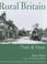 Cover of: Rural Britain (Then & Now)