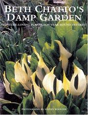 Cover of: Beth Chatto's Damp Garden: Moisture-Loving Plants for Year-Round Interest
