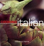 Cover of: Cooking Italian by Valentina Harris