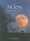 Cover of: The moon