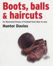 Cover of: Boots, Balls and Haircuts