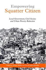 Cover of: Empowering Squatter Citizen: Local Government, Civil Society and Urban Poverty Reduction
