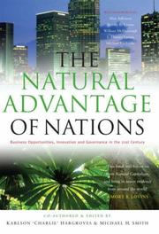 The natural advantage of nations by Michael H. Smith