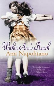 Cover of: Within Arm's Reach by Ann Napolitano, Ann Napolitano