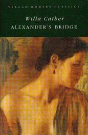 Cover of: Alexander's Bridge (Virago Modern Classics) by Willa Cather