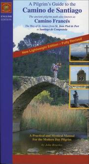 Cover of: A Pilgrim's Guide to the Camino de Santiago: Camino Frances - The French Way of St. James (Camino Guides)