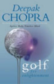 Cover of: Golf for Enlightenment by Deepak Chopra