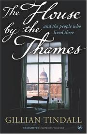 Cover of: The House By the Thames by Gillian Tindall