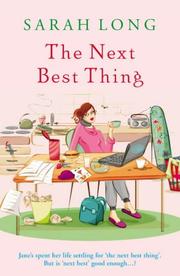 Cover of: The Next Best Thing by Sarah Long