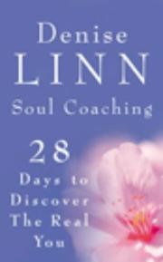 Cover of: Soul Coaching by Denise Linn