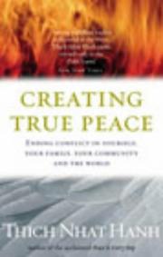 Cover of: Creating True Peace by Thích Nhất Hạnh