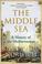 Cover of: The Middle Sea