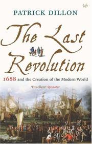Cover of: The Last Revolution: 1688 and the Creation of the Modern World