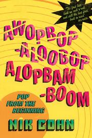 Cover of: Awopbopaloobop Alopbamboom by Nik Cohn