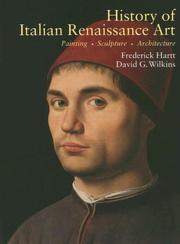 Cover of: History of Italian Renaissance art by Frederick Hartt