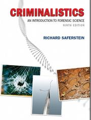 Cover of: Criminalistics by Richard Saferstein, Richard Saferstein