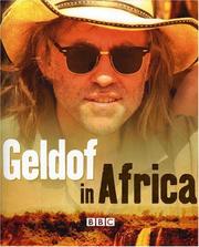 Geldof in Africa by Bob Geldof
