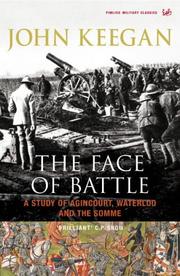 Cover of: The Face of Battle by John Keegan