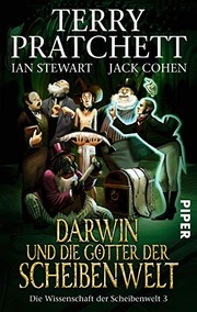 Cover of: Darwin und die Götter der Scheibenwelt by Terry Pratchett, Ian Stewart, Jack Cohen
