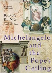 Cover of: Michelangelo and The Pope's Ceiling by Ross King
