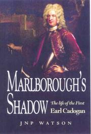 Cover of: Marlborough's shadow: the life of the first Earl Cadogan