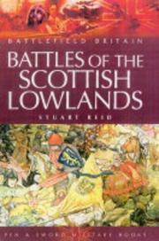 Cover of: Battles of the Scottish Lowlands | Stuart Reid