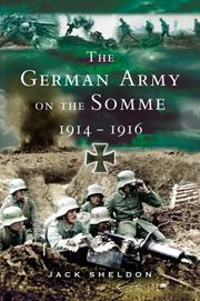 Cover of: The German Army on the Somme, 1914-1916 by Jack Sheldon
