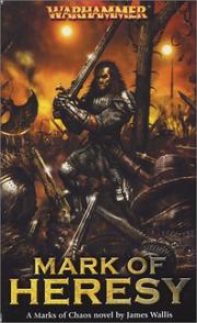 Cover of: Mark of Heresy by James Wallis