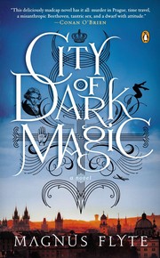 Cover of: City of dark magic by Magnus Flyte