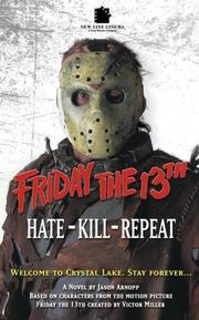 Cover of: Friday The 13th 3: Hate-Kill-Repeat (Friday the 13th)
