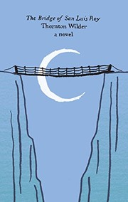 Cover of: The Bridge of San Luis Rey by ThorntonWilder