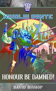 Cover of: Honour Be Damned! (Nikolai Dante) by David Bishop