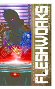 Cover of Fleshworks (Necromunda)