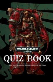 Cover of: The Warhammer 40,000 Quiz Book: A bumper book of 40K brain busters (Warhammer 40, 000)
