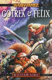 Cover of: Gotrek & Felix | William King