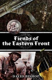 Cover of: Fiends of the Eastern Front (Fiends) | David Bishop