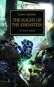 The Flight of the Eisenstein (Horus Heresy) by James Swallow