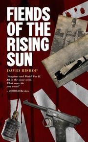 Cover of: Fiends of the Rising Sun by David Bishop
