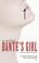 Cover of: Dante's Girl (Kayla Steele)