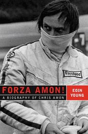 Cover of: Forza Amon! A Biography of Chris Amon by Eoin Young