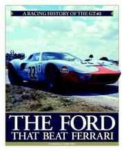 The Ford that beat Ferrari by Allen, John