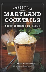 Cover of: Forgotten Maryland Cocktails : : A History of Drinking in the Free State