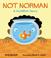 Cover of: Not Norman