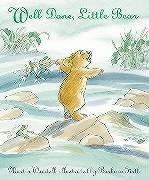 Cover of: Well Done, Little Bear by Martin Waddell