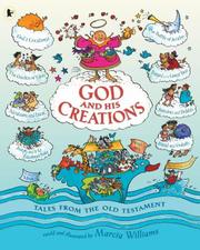 Cover of: God and His Creations by Marcia Williams