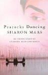 Cover of: Peacocks Dancing by Sharon Maas, Sharon Maas