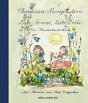 Cover of: Liebe Sonne, liebe Erde: Ein Kinderliederbuch