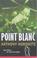 Cover of: Point Blanc